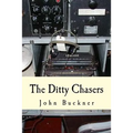The Ditty Chasers: Communications Intelligence during WWII - Paperback