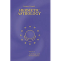 Hermetic Astrology: Vol. 1 - Hardcover