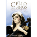 The Cello Still Sings: A Generational Story of the Holocaust and of the Transformative Power of Music - Paperback