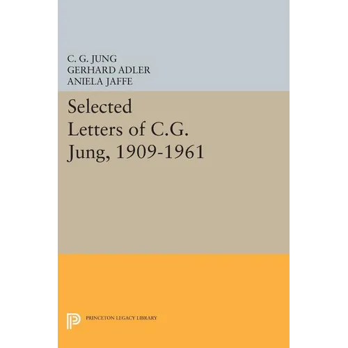 Selected Letters of C.G. Jung, 1909-1961 - Paperback