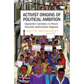 Activist Origins of Political Ambition - Paperback