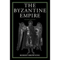 The Byzantine Empire - Paperback
