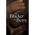 The Blacker the Berry - Paperback