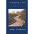 My Pilgrimage of Faith - Hardcover