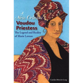 A New Orleans Voudou Priestess: The Legend and Reality of Marie Laveau - Paperback