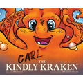 Carl the Kindly Kraken - Hardcover