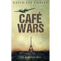Cafe Wars: An Epic War Novel - Paperback