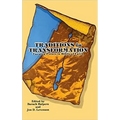 Traditions in Transformation: Turning Points in Biblical Faith - Hardcover