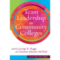 Team Leadership in Community Colleges - Paperback