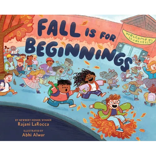 Fall Is for Beginnings: A Picture Book - Hardcover
