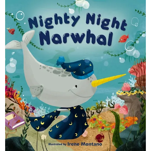 Nighty Night Narwhal - Board Book