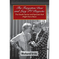 The Forgotten Desi and Lucy TV Projects: The Desilu Series and Specials that Might Have Been - Paperback