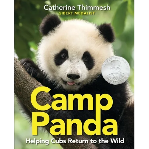 Camp Panda: Helping Cubs Return to the Wild - Hardcover