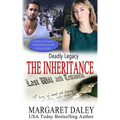 Deadly Legacy: The Inheritance - Paperback