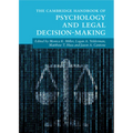 The Cambridge Handbook of Psychology and Legal Decision-Making - Paperback