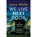 We Live Next Door: An utterly gripping psychological thriller with a jaw-dropping twist - Paperback