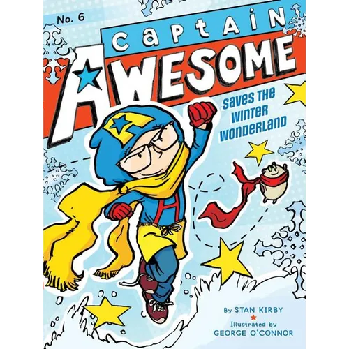 Captain Awesome Saves the Winter Wonderland - Hardcover