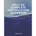 ITIL(R) V4 Complete Certification Guidebook: Study Guide to Pass In First Attempt - Paperback