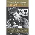 Gary Burghoff: To M*A*S*H and Back - Hardcover