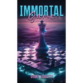 Immortal Game - Hardcover