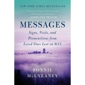 Messages: Signs, Visits, and Premonitions from Loved Ones Lost on 9/11 - Paperback