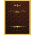 A List Of Angling Bookplates (1916) - Paperback