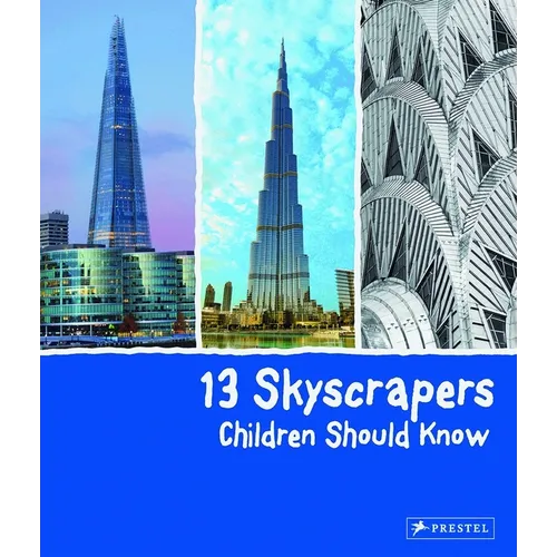 13 Skyscrapers Children Should Know - Hardcover