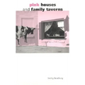 Pink Houses and Family Taverns - Paperback