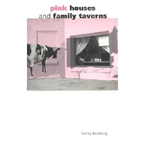 Pink Houses and Family Taverns - Paperback
