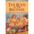 The Body of the Brothel: A Lighthearted Murder Mystery in Ancient Rome - Paperback