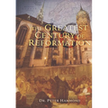 The Greatest Century of Reformation - Paperback