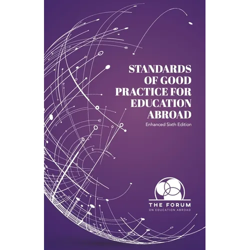 Standards of Good Practice for Education Abroad: Sixth Edition (Enhanced) - Paperback