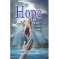 Hope: Love's Greatest Gift - Paperback