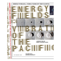 Energy Fields: Vibrations of the Pacific - Hardcover