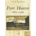 Port Huron: 1880-1960 - Paperback