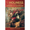 Made for Holiness: A Catholic Introduction to Demons and Exorcism - Paperback