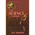 The Science of Magic - Paperback