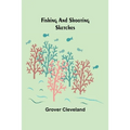 Fishing and Shooting Sketches - Paperback