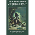 The Four Beauties and the Four Beasts - Paperback