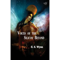 Voices of the Silicon Beyond: Book 3 of The Gold Country Series - Paperback