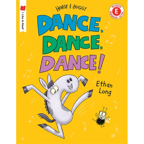 Dance, Dance, Dance!: A Horse and Buggy Tale - Paperback