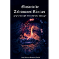 Glosario de Talismanes Runicos - Paperback