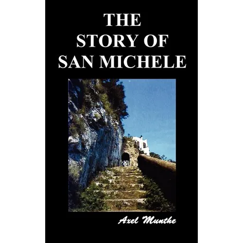 The Story of San Michele - Hardcover