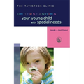 Understanding Your Young Child with Special Needs - Paperback