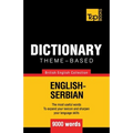 Theme-based dictionary British English-Serbian - 9000 words - Paperback