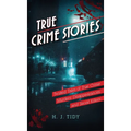 True Crime Stories - Hardcover