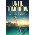 Until Tomorrow - Paperback