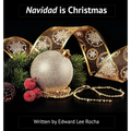 Navidad is Christmas: Spanish Bilingual Holiday Series - Hardcover