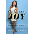 Relentless Joy: Finding Freedom, Passion, and Happiness (Even When You Have to Fight for It) - Paperback