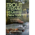 Trout Streams of Central New York - Paperback